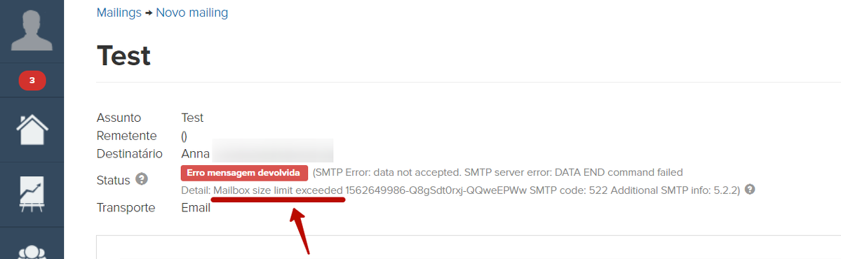 		<p>		</p><h4>Exemplo de erro retornado. Nos detalhes do erro, podemos ver que a caixa de entrada do usuário estava lotada.</h4>		