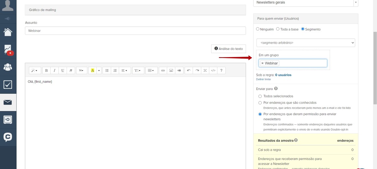 		<p>		Seleção do segmento de destinatários da lista de e-mails	</p>	